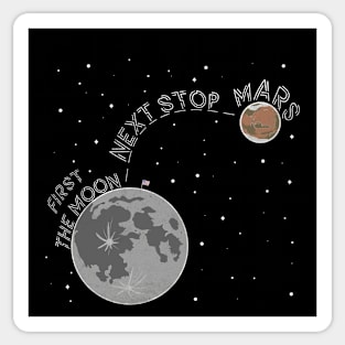 First The Moon Next Stop Mars Sticker